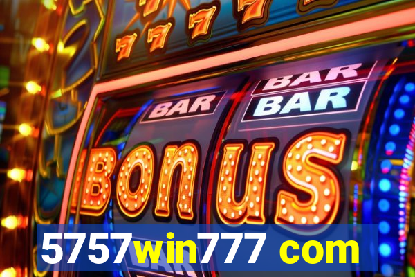 5757win777 com